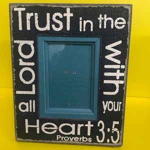 Trust In The Lord Picture Frame